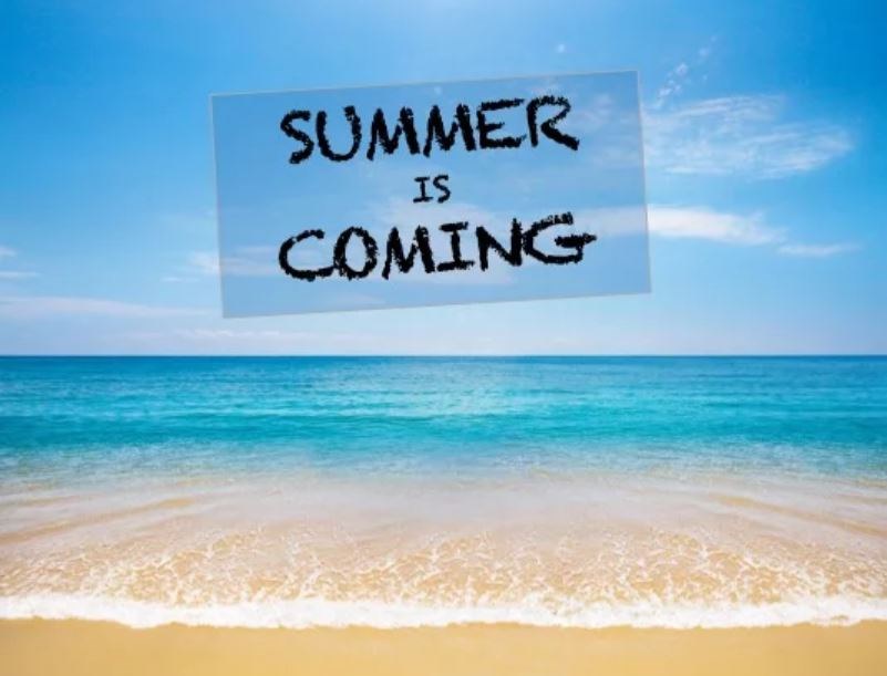 Don t go on holiday. Summer is coming. My Summer лето. Summer Holidays are coming. Summer coming soon.