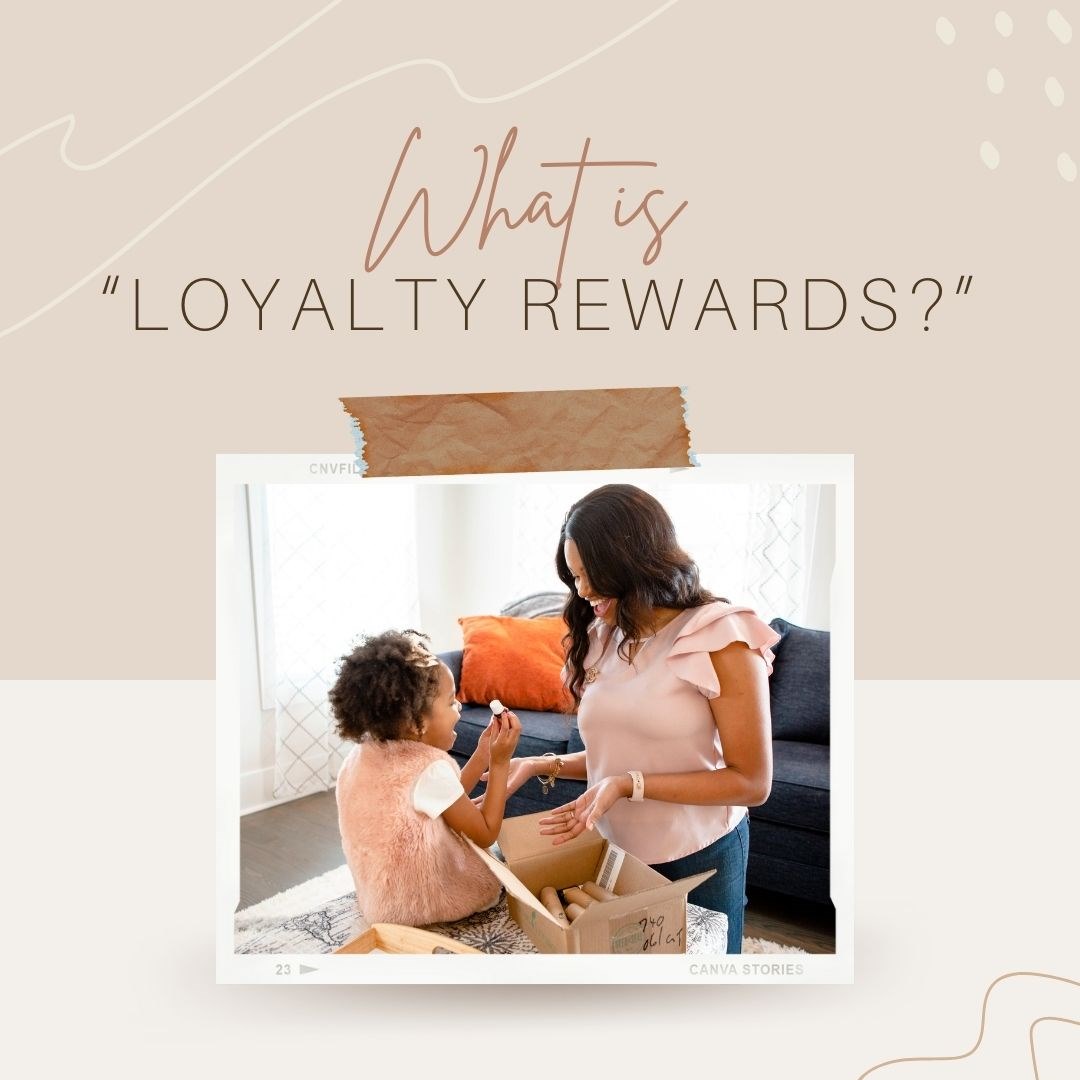 03_What Is Loyalty Rewards.jpg
 (Moderate)