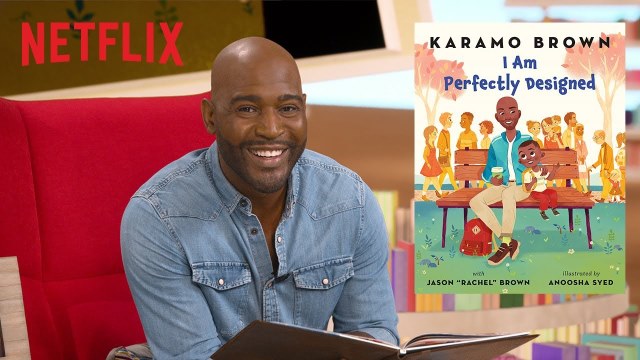 Karamo Brown Reads "I Am Perfectly Designed" | Bookmarks | Netflix Jr
A father and son share memories, talk about their feelings and find strength in being exactly who they are.

Watch Bookmarks: Celebrating Black Voices, only on Netflix, September 1st: https://www.netflix.com/title/81303906

SUBSCRIBE: http://bit.ly/NetflixJrSubscribe

About Netflix Jr.:
Welcome to the official Netflix Jr. channel! Where kids can learn, sing and play with their favorite Netflix characters - from StoryBots to Super Monsters and everyone in between. 

About Netflix:
Netflix is the world's leading streaming entertainment service with 193 million paid memberships in over 190 countries enjoying TV series, documentaries and feature films across a wide variety of genres and languages. Members can watch as much as they want, anytime, anywhere, on any internet-connected screen. Members can play, pause and resume watching, all without commercials or commitments.

Looking for StoryBots? Ta-da!

New StoryBots Videos: http://bit.ly/NewStoryBots

ABC Jamboree: http://bit.ly/ABCJamboreeStoryBots

Storybots Super Songs: http://bit.ly/SuperSongsStoryBots

Animal Songs: http://bit.ly/StoryBotsAnimals

Classic Songs: http://bit.ly/StoryBotsClassicSongs

Songs About Colors: http://bit.ly/StoryBotsColors

Dinosaur Songs: http://bit.ly/StoryBotsDinosaurs

Outer Space Songs: http://bit.ly/StoryBotsOuterSpace

Time Songs: http://bit.ly/StoryBotsTime

Number Songs: http://bit.ly/StoryBotsNumbers

Body Songs: http://bit.ly/StoryBotsBodySongs

Songs About Emotions: http://bit.ly/StoryBotsEmotions

Songs About Shapes: http://bit.ly/StoryBotsShapes

Songs About Behaviors: http://bit.ly/StoryBotsBehaviors

Vehicle Songs: http://bit.ly/StoryBotsVehicles